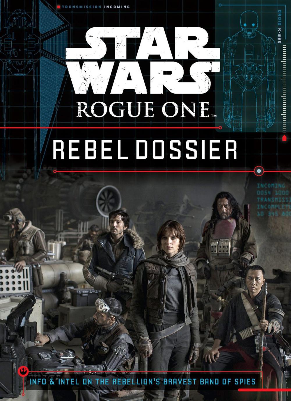 Big bigCover of Rogue One Rebel Dossier