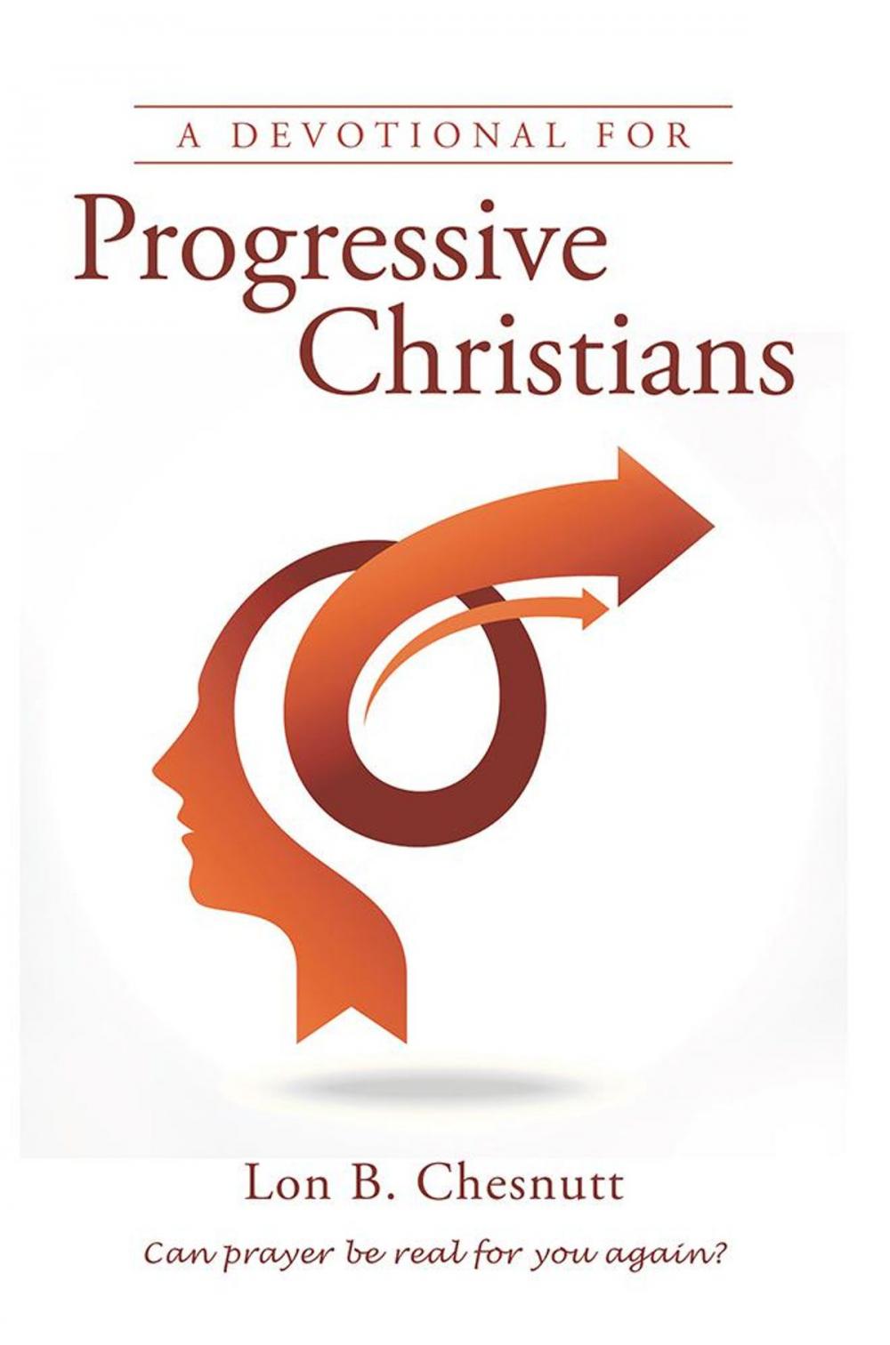 Big bigCover of A Devotional for Progressive Christians