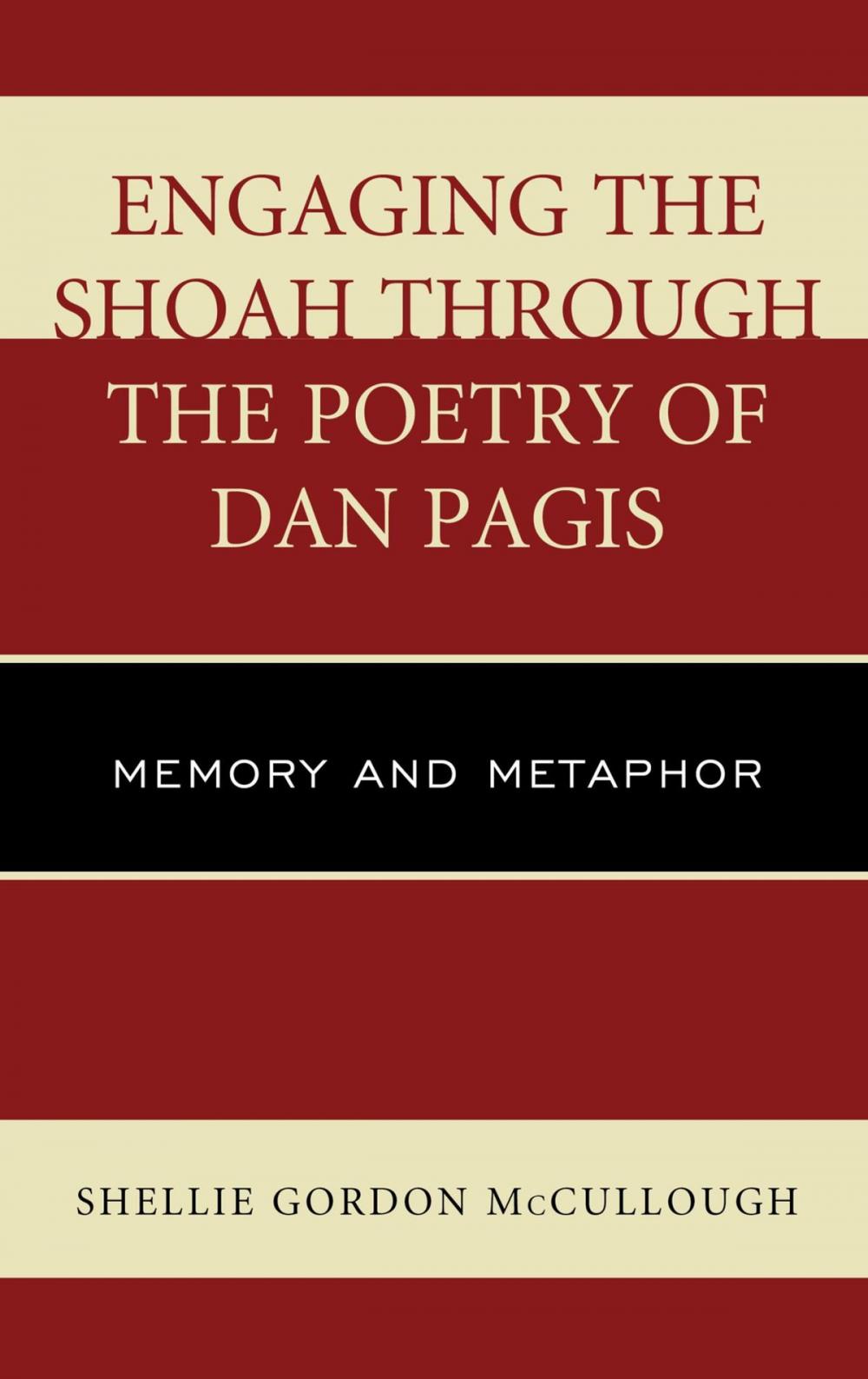 Big bigCover of Engaging the Shoah through the Poetry of Dan Pagis