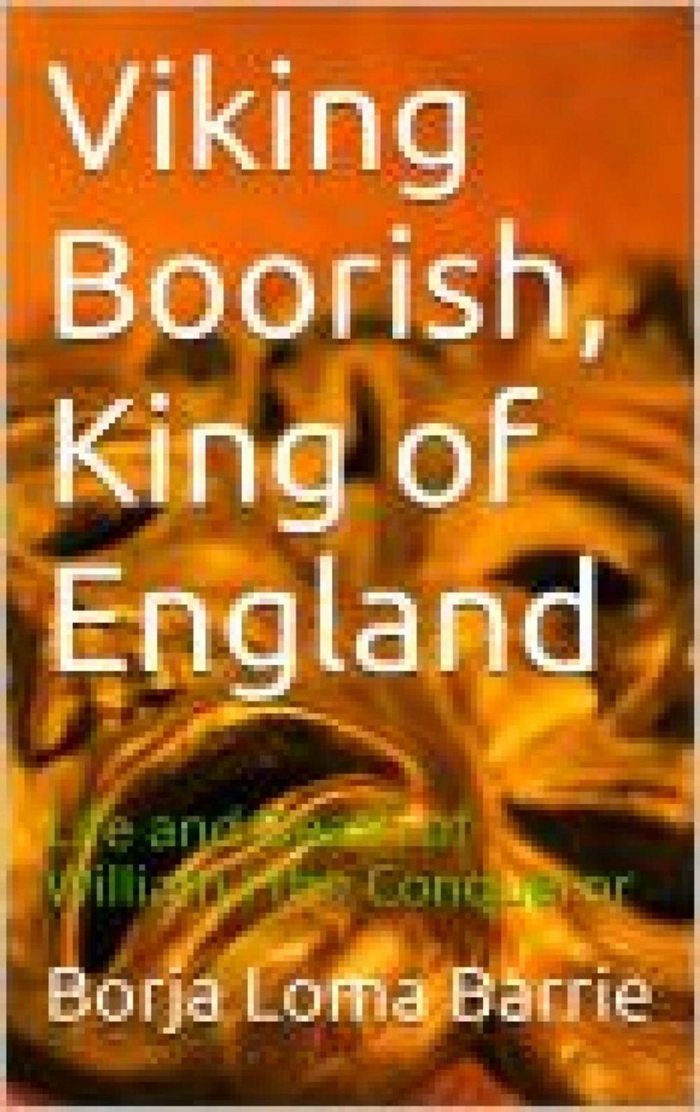 Big bigCover of Viking Boorish, King of England