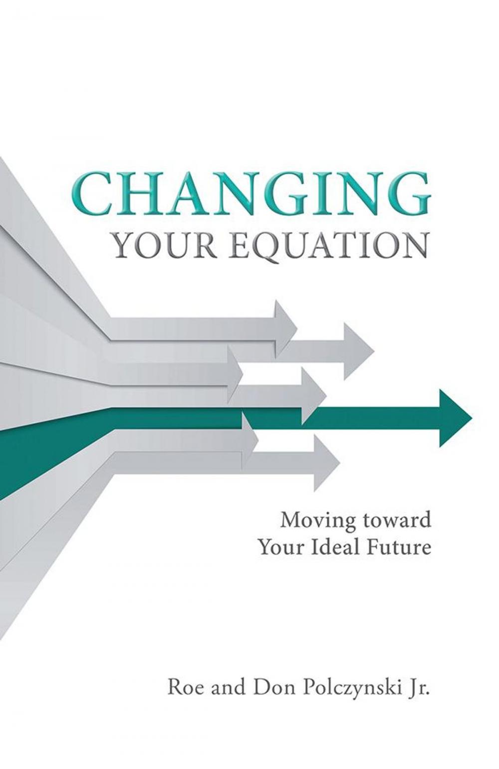 Big bigCover of Changing Your Equation