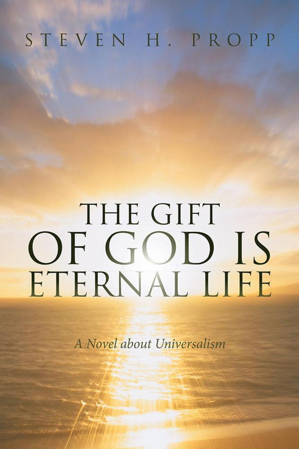 Big bigCover of The Gift of God Is Eternal Life