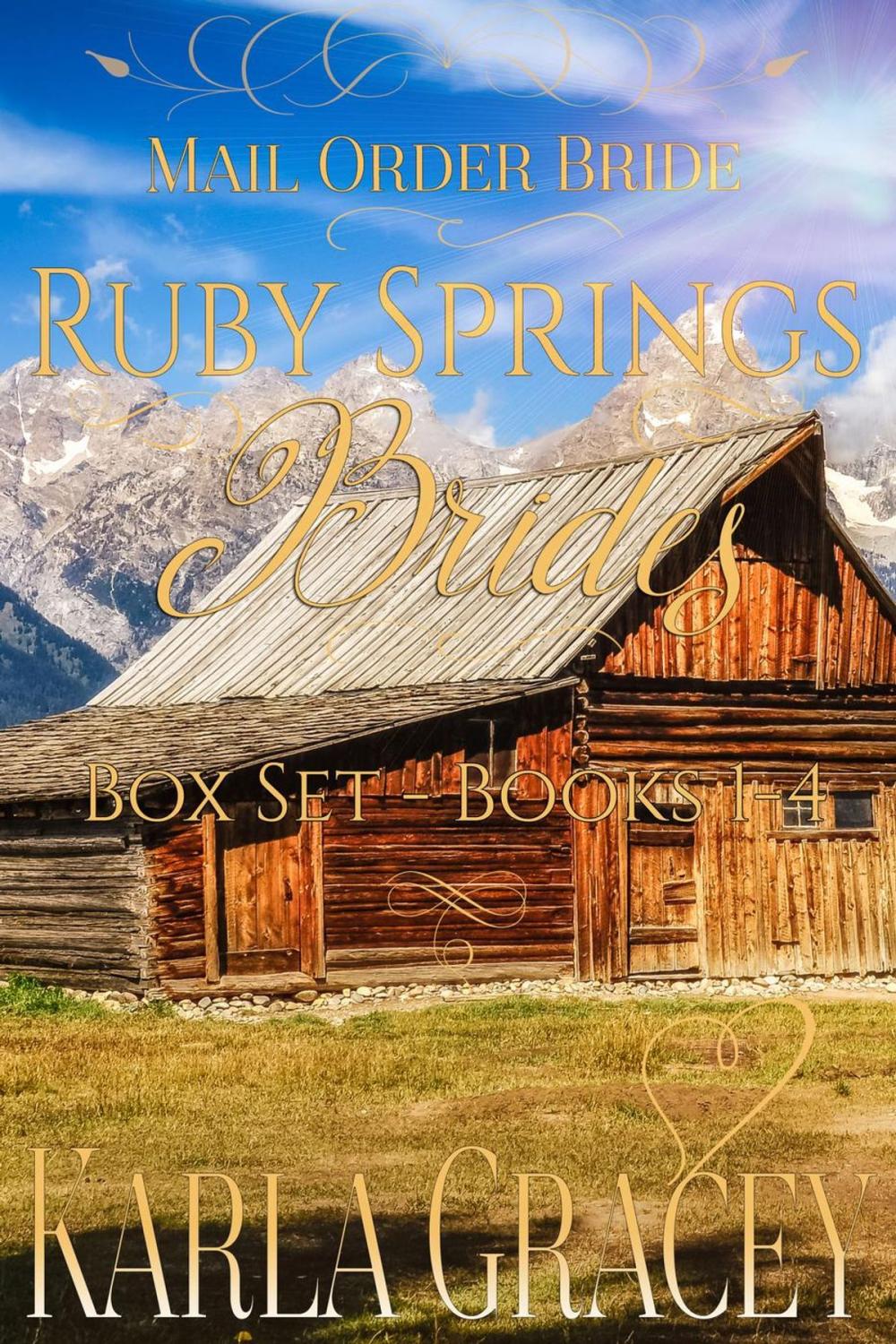 Big bigCover of Mail Order Bride - Ruby Springs Brides Box Set - Books 1-4