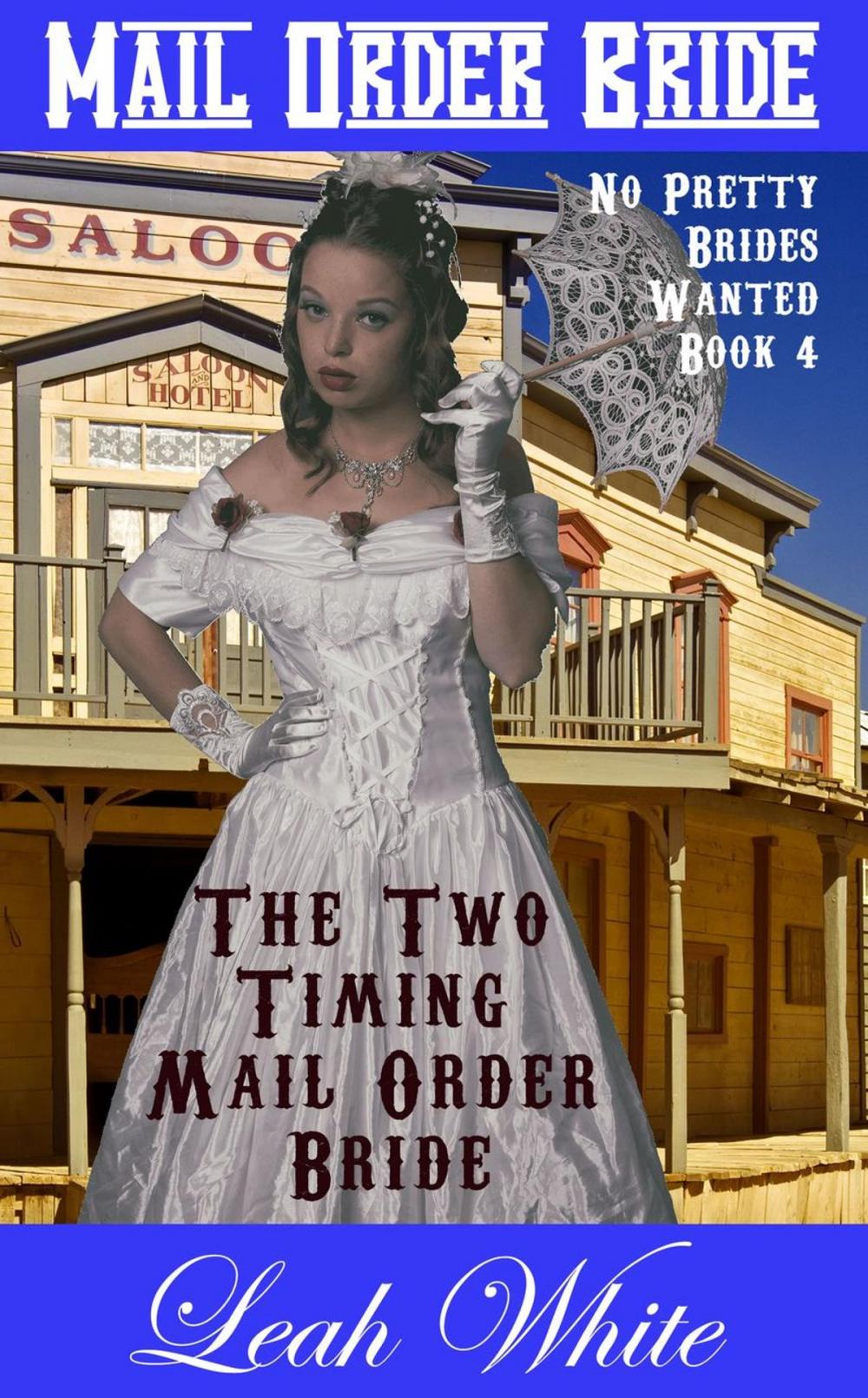 Big bigCover of The Two Timing Mail Order Bride: