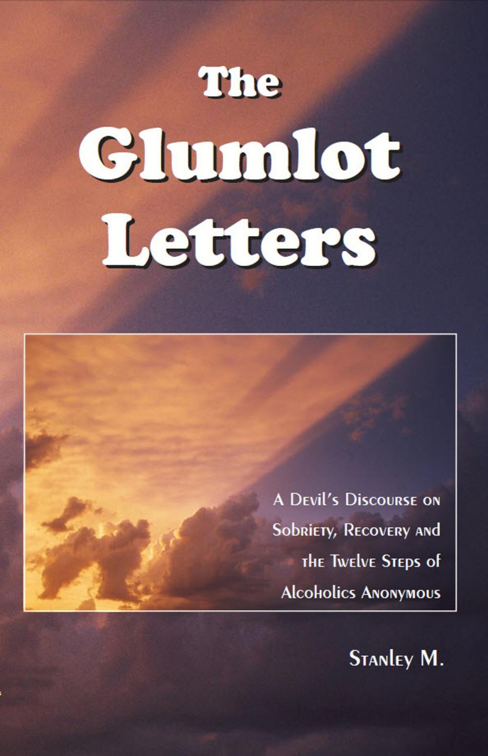 Big bigCover of The Glumlot Letters
