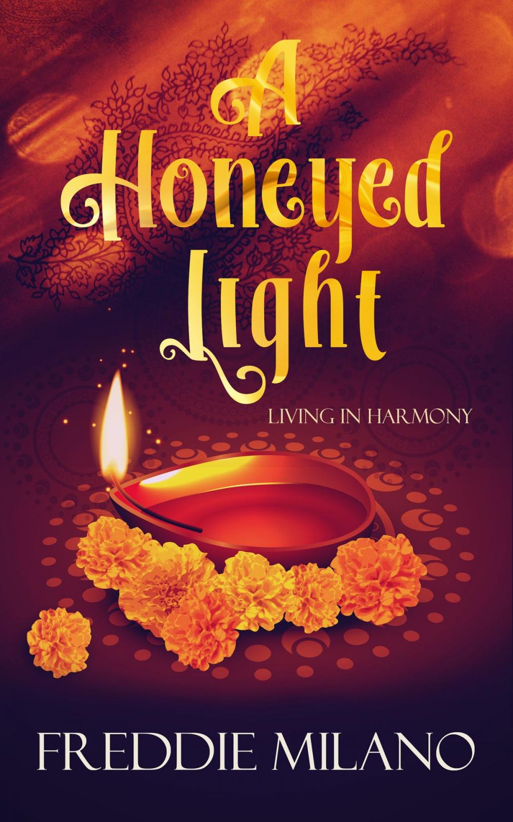 Big bigCover of A Honeyed Light: Living in Harmony #1