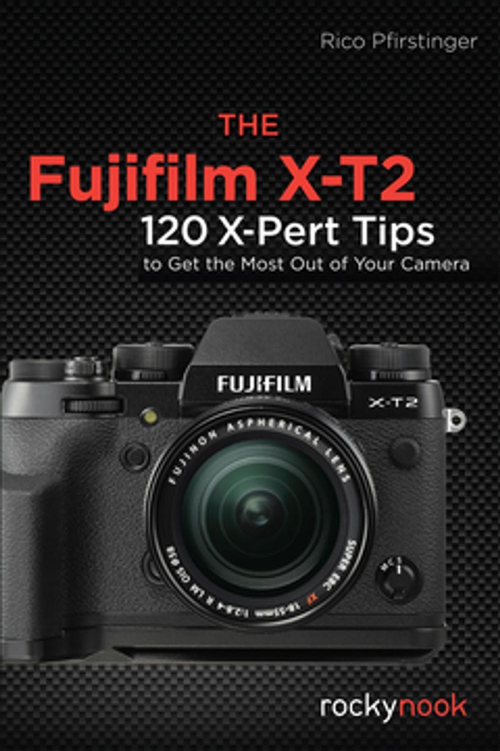 Big bigCover of The Fujifilm X-T2