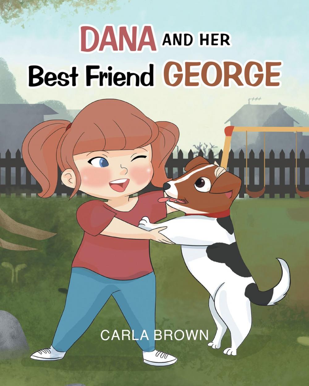 Big bigCover of Dana and Her Best Friend George