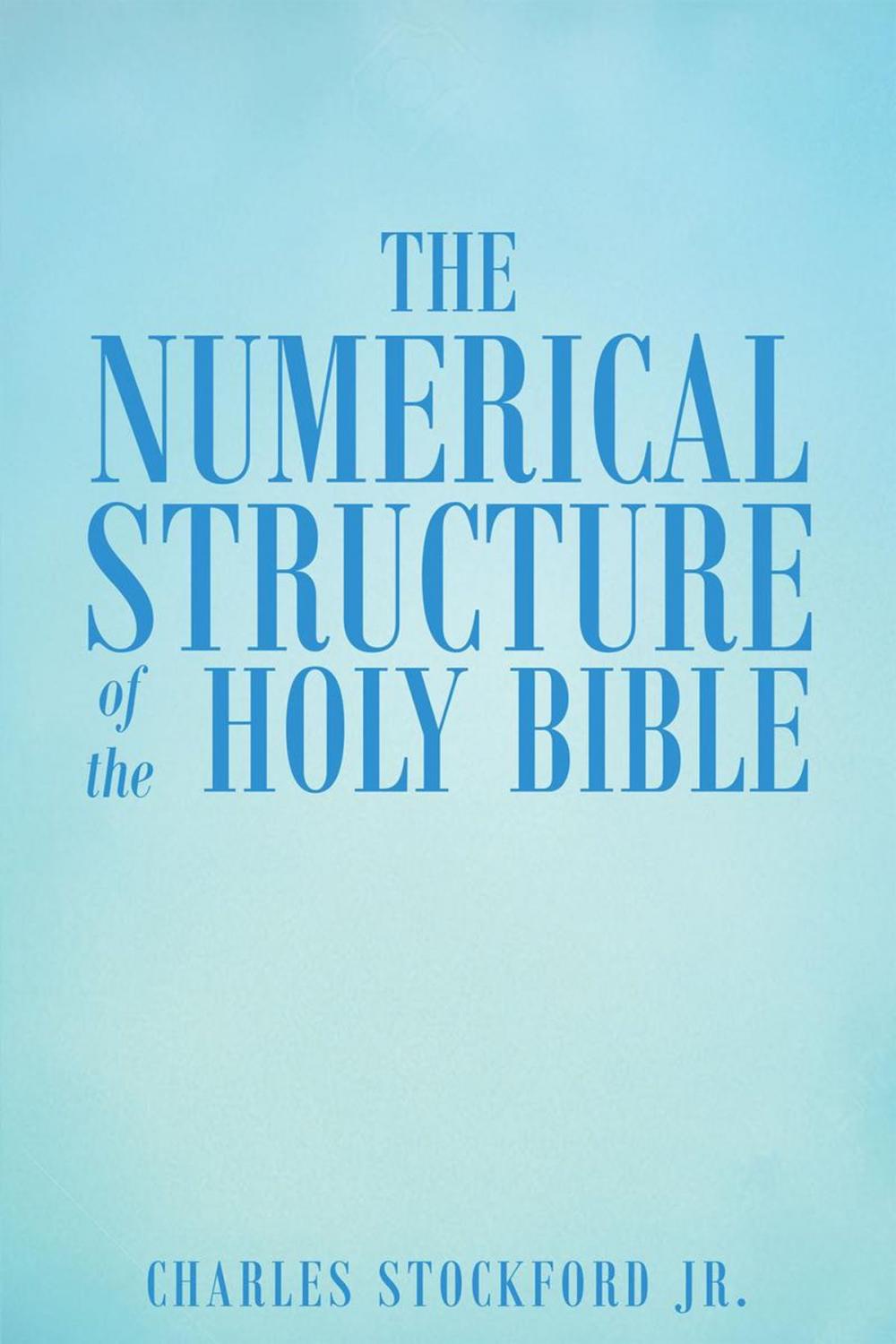 Big bigCover of The Numerical Structure of the Holy Bible