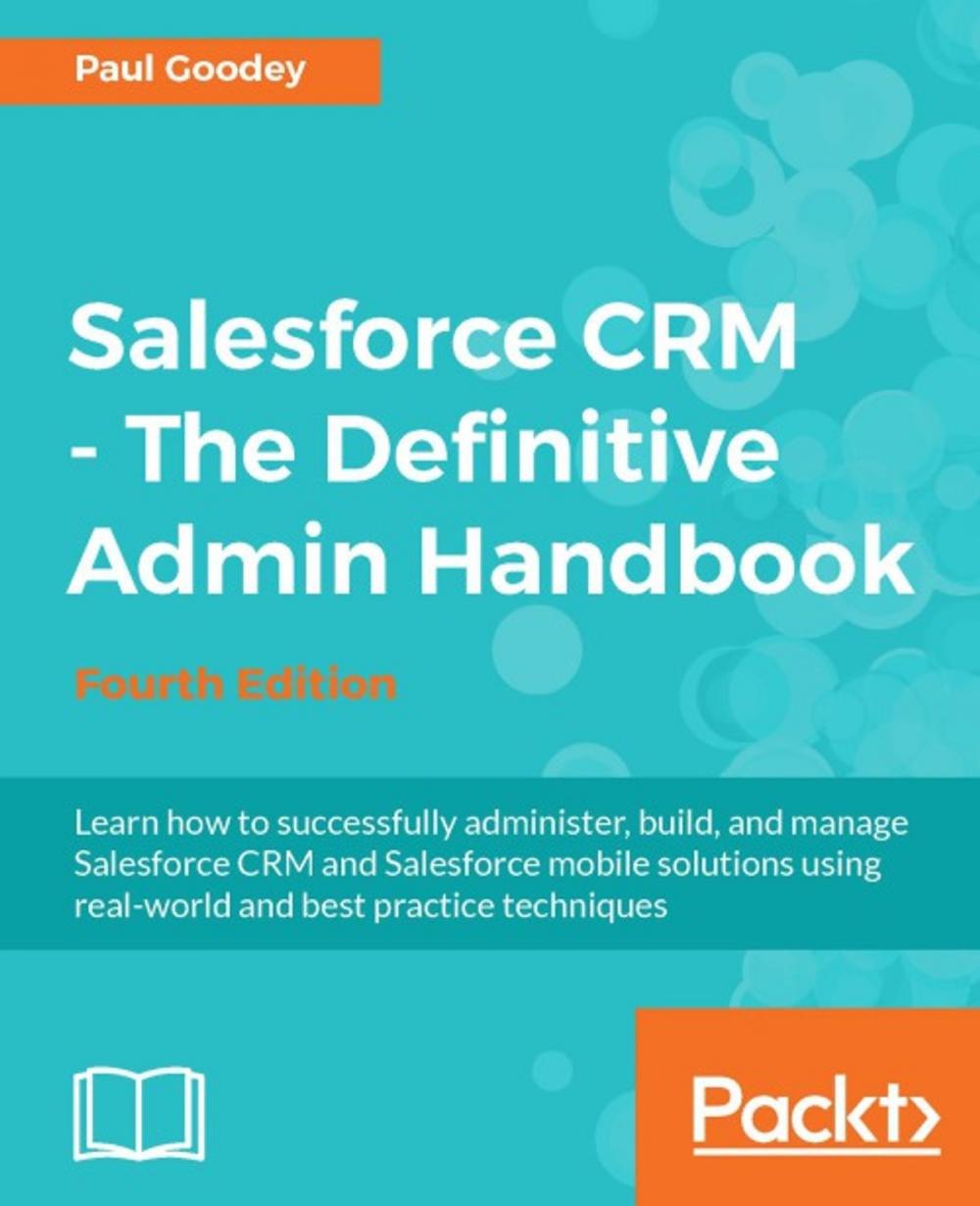 Big bigCover of Salesforce CRM - The Definitive Admin Handbook - Fourth Edition
