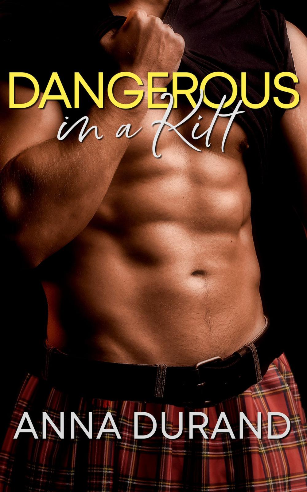 Big bigCover of Dangerous in a Kilt