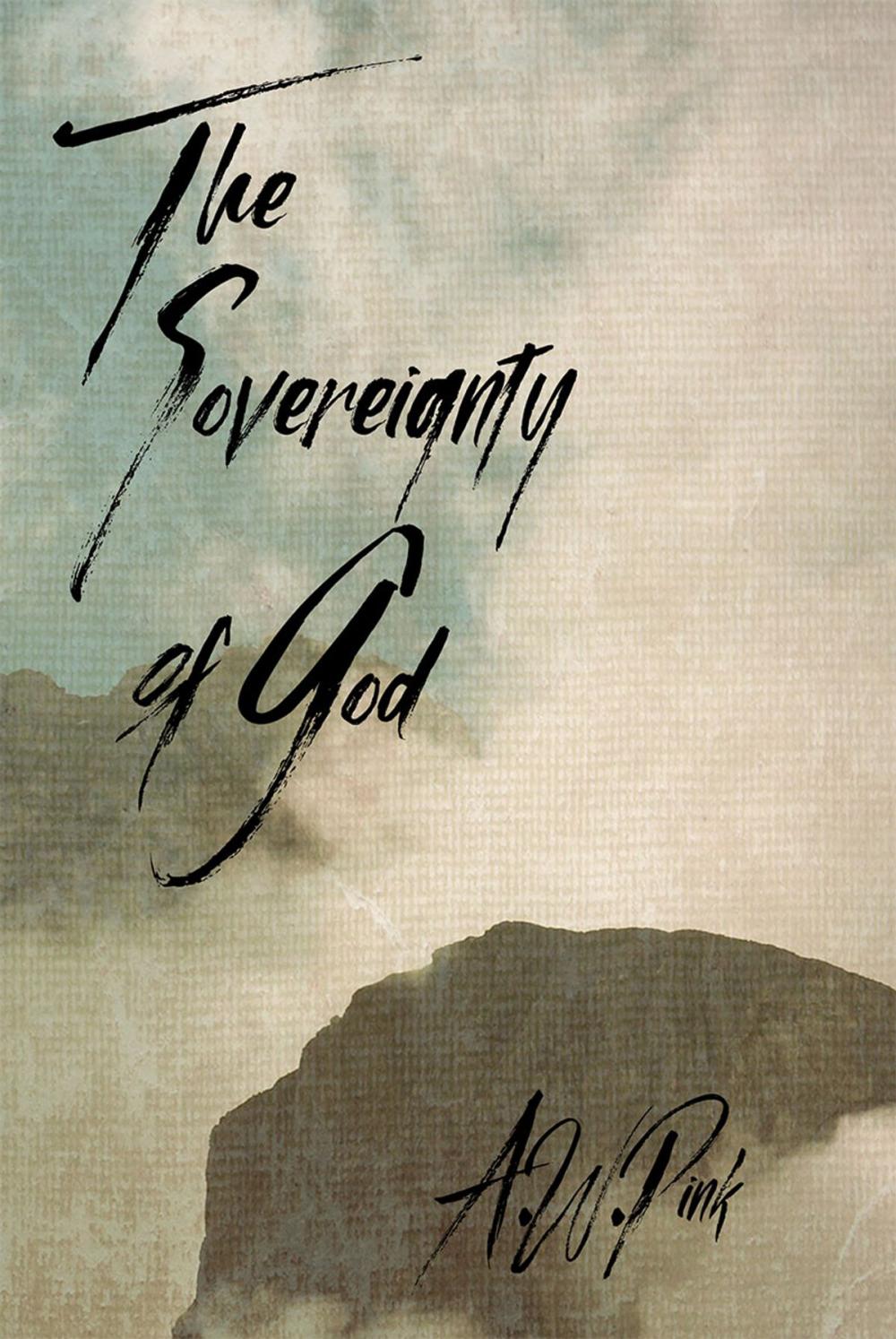 Big bigCover of The Sovereignty of God