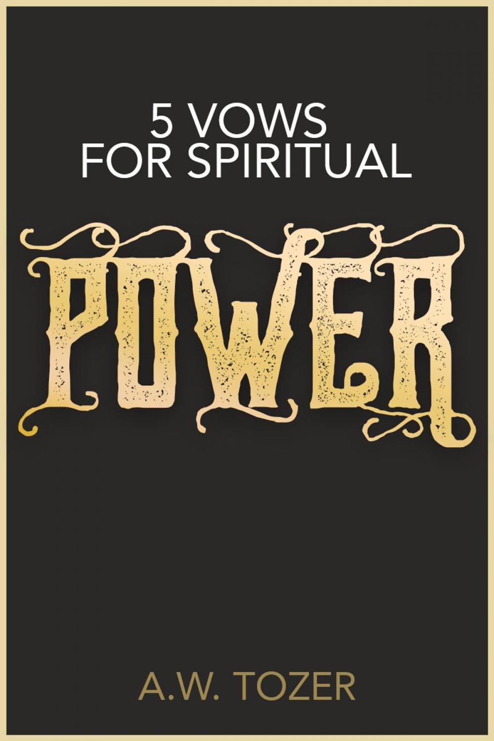 Big bigCover of 5 Vows for Spiritual Power