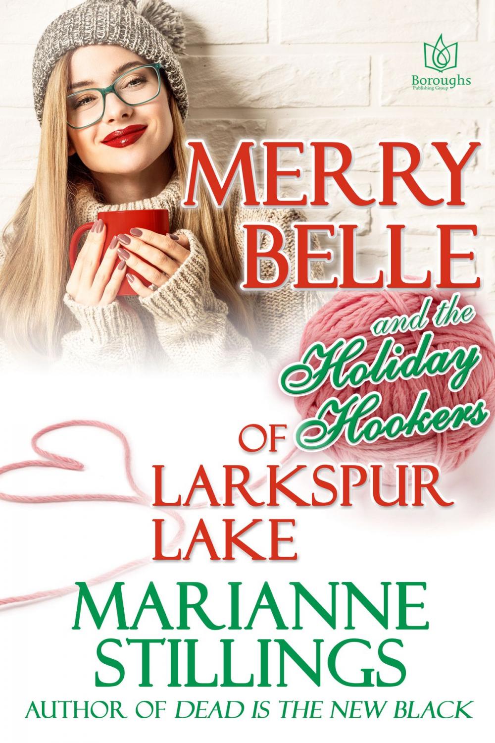Big bigCover of Merry Belle and the Holiday Hookers of Larkspur Lake