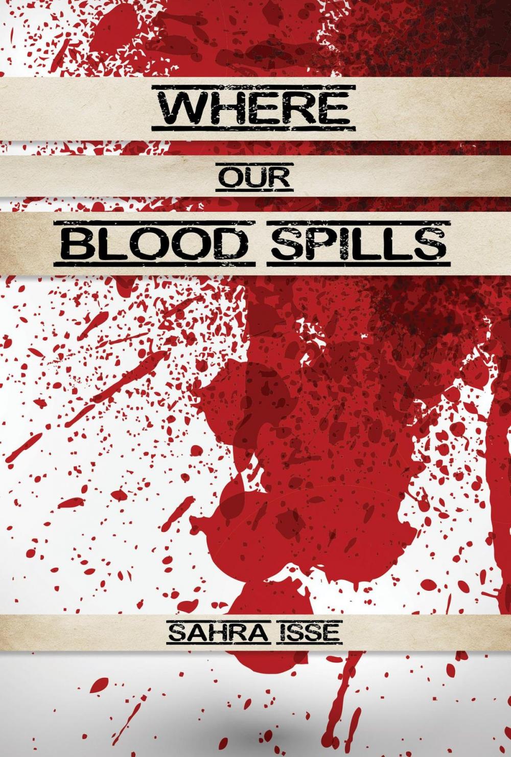 Big bigCover of Where Our Blood Spills