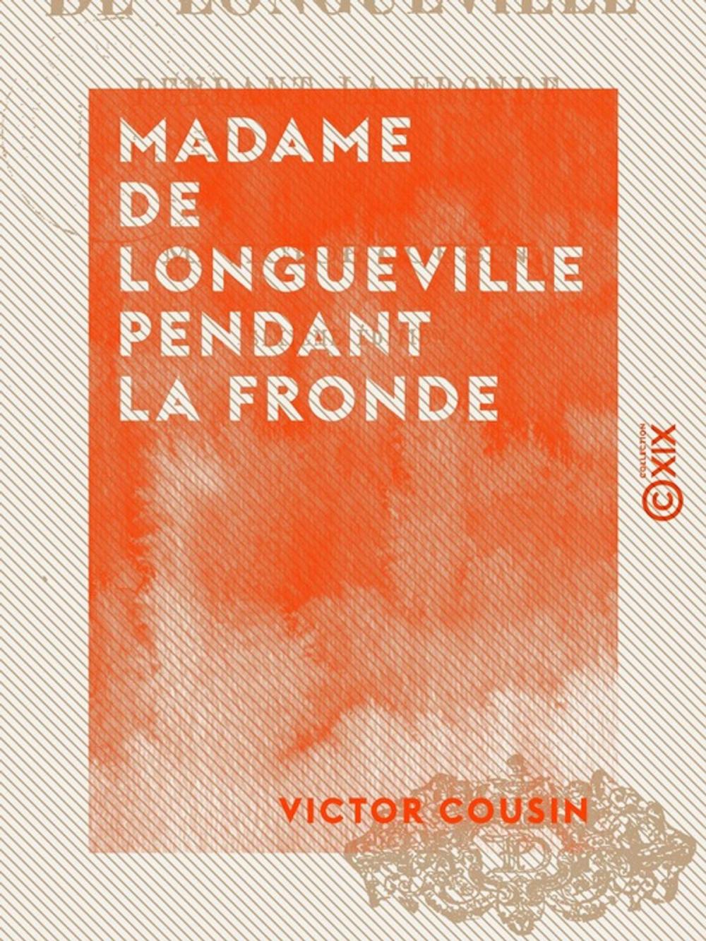 Big bigCover of Madame de Longueville pendant la Fronde