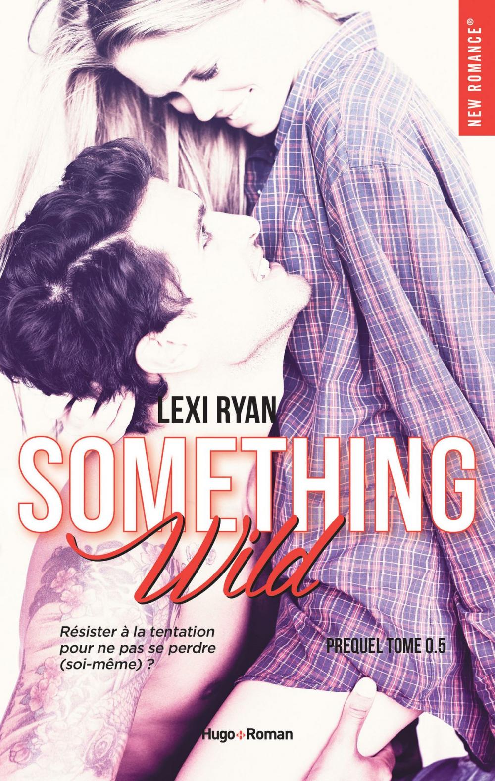Big bigCover of Reckless & Real Something Wild Prequel