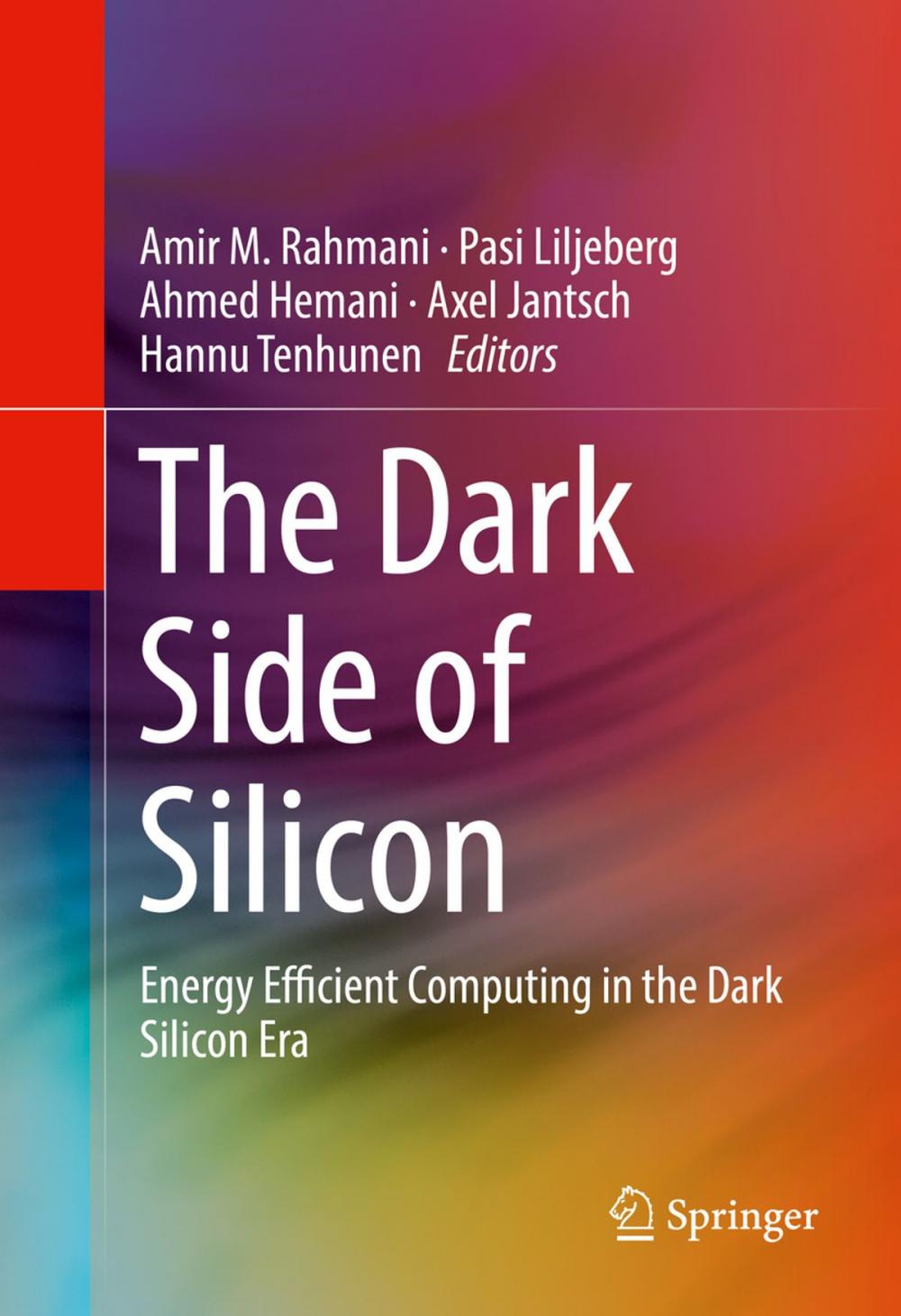 Big bigCover of The Dark Side of Silicon