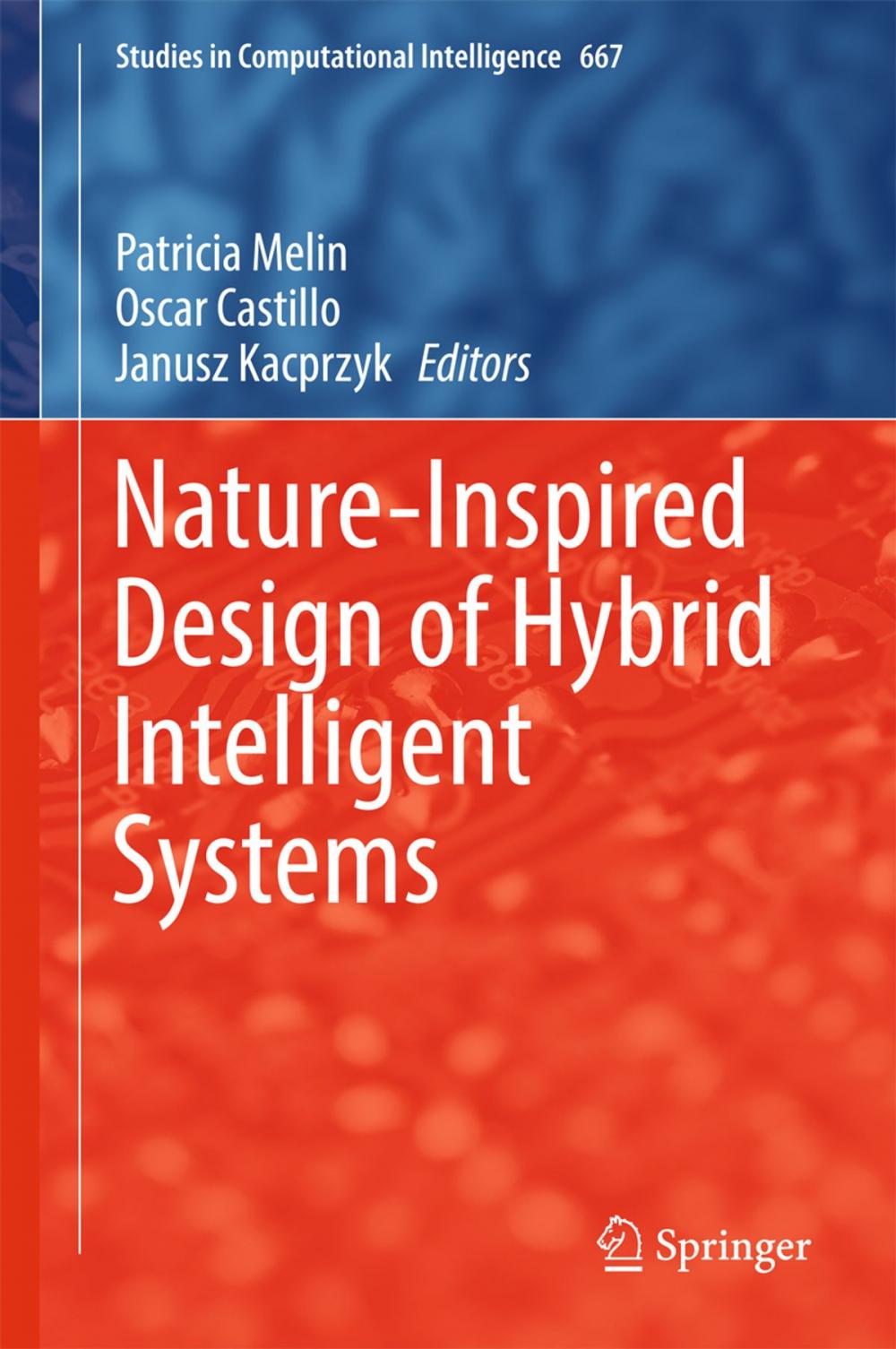 Big bigCover of Nature-Inspired Design of Hybrid Intelligent Systems