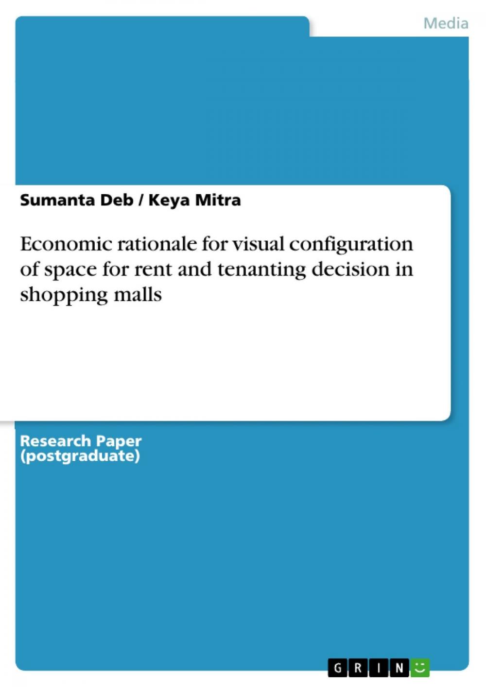 Big bigCover of Economic rationale for visual configuration of space for rent and tenanting decision in shopping malls