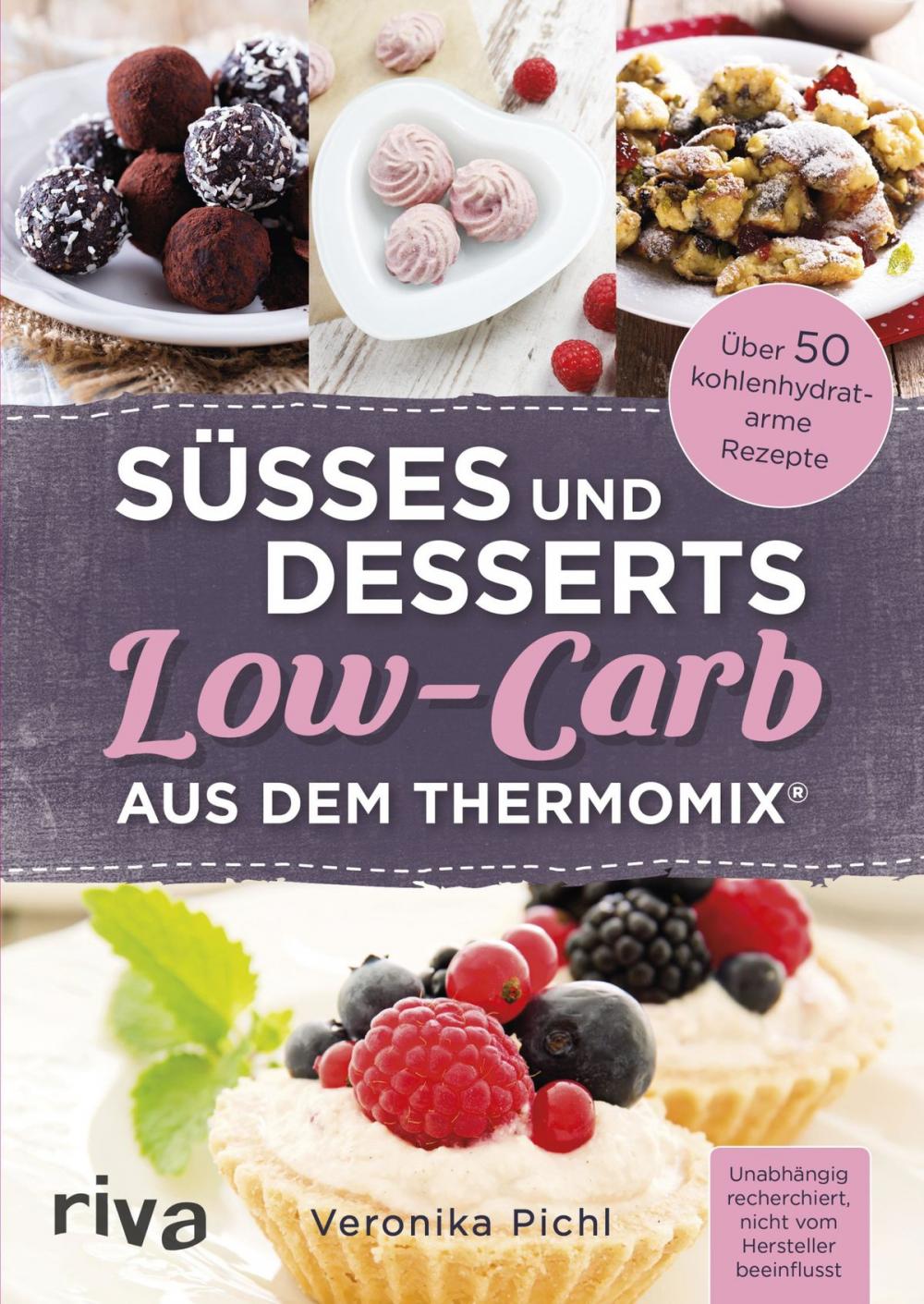 Big bigCover of Süßes und Desserts Low-Carb aus dem Thermomix®