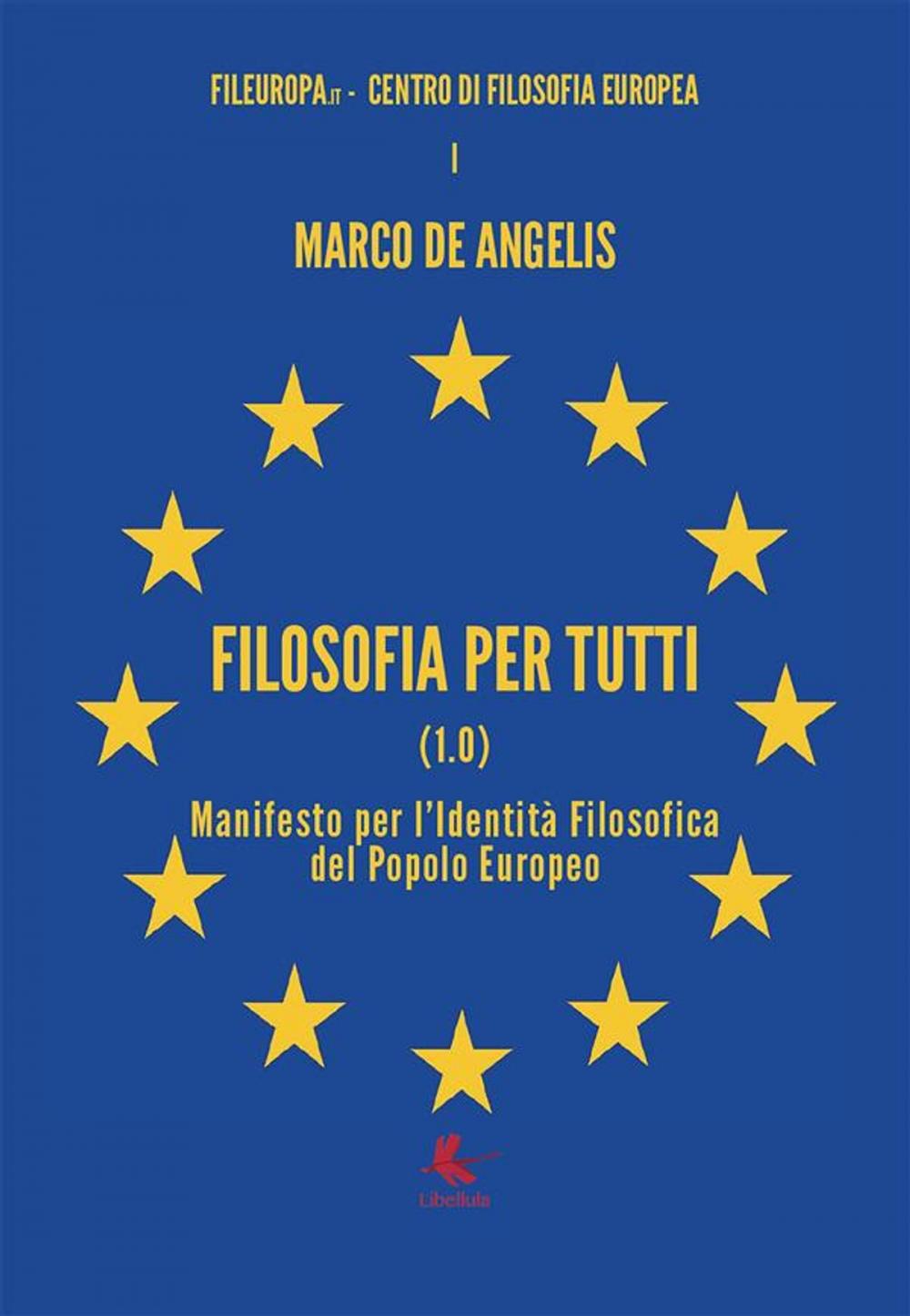 Big bigCover of Filosofia per tutti (1.0) Manifesto per l'identità filosofica del popolo europeo