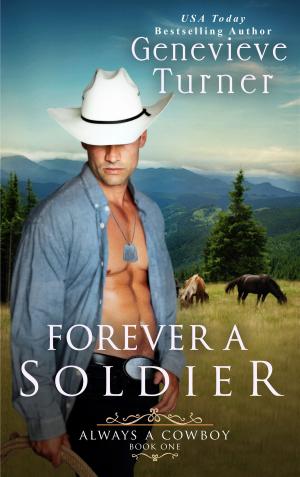 Cover of the book Forever a Soldier by Genevieve Turner