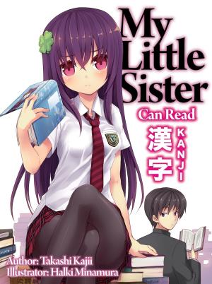 Cover of My Little Sister Can Read Kanji: Volume 1