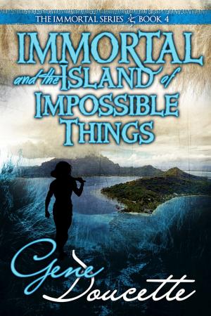 Book cover of Immortal and the Island of Impossible Things
