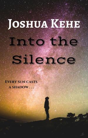 Cover of the book Into the Silence by Ronel Janse van Vuuren
