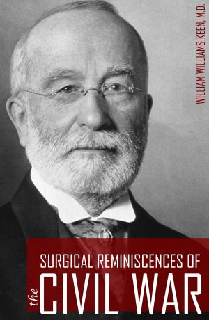Cover of the book Surgical Reminiscences of the Civil War (Expanded, Annotated) by Herman Lehmann