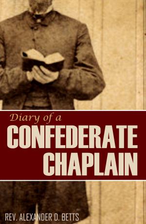 Cover of the book Diary of a Confederate Chaplain (Expanded, Annotated) by John O. Casler