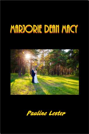 Cover of the book Marjorie Dean Macy by Mary Wilkins Freeman