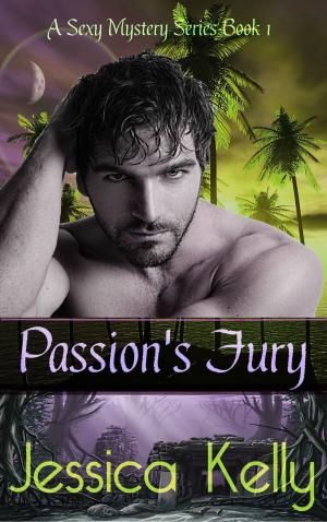 Cover of the book Passion's Fury by Jessica Kelly