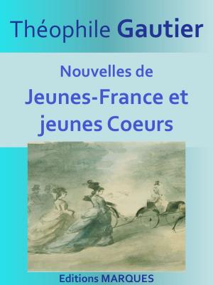 Cover of the book Nouvelles de Jeunes-France et jeunes Coeurs by Edgar Allan Poe
