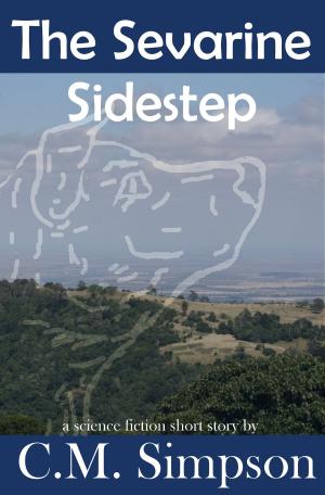 Cover of the book The Sevarine Sidestep by C.M. Simpson