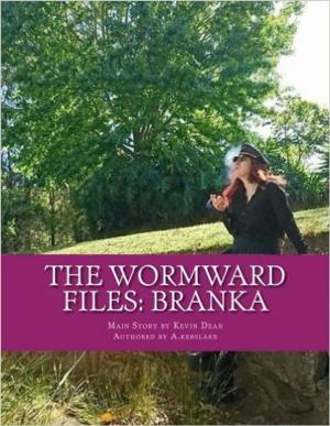 bigCover of the book The Wormward Files: Branka by 