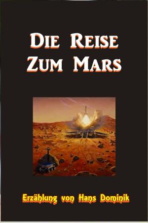 Cover of the book Die Reise Zum Mars by Luis Senarens