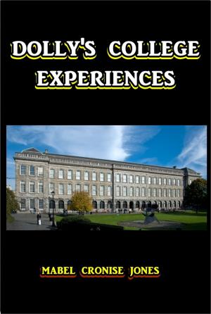 Cover of the book Dolly's College Experiences by Louise Élise Gibbons