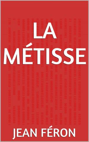 Cover of the book La métisse by Saint-Just
