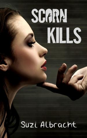 Cover of the book Scorn Kills by Shelli Quinn