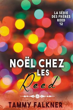 Cover of the book Noël chez les Reed by Erin Laurie