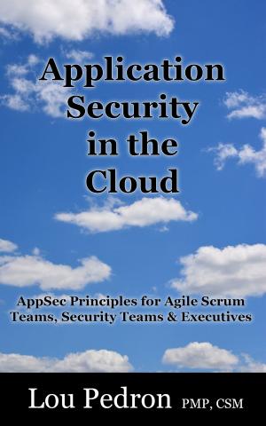 Cover of the book Application Security in the Cloud by Lauren Vincent