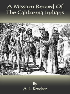 Book cover of A Mission Record Of The California Indians