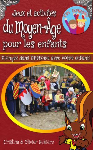 Book cover of Jeux et activités du Moyen-Âge pour les enfants