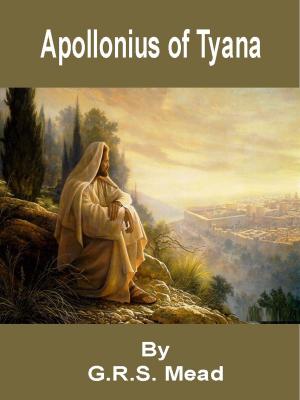 Cover of the book Apollonius Of Tyana by John Addington Symonds