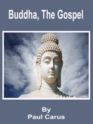 Cover of the book Buddha, The Gospel by Johannes Kepler