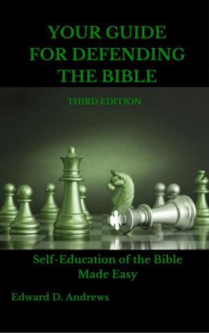 Cover of the book YOUR GUIDE FOR DEFENDING THE BIBLE by Kris Bridgman