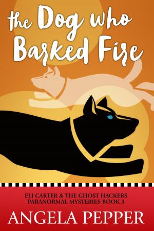 Cover of the book The Dog Who Barked Fire by Ron D. Voigts