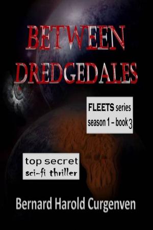 Cover of the book Between Dredgedales by Terrance Fraser